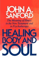 John A. Sanford | Healing Body And Soul | Taschenbuch | Englisch (1992)