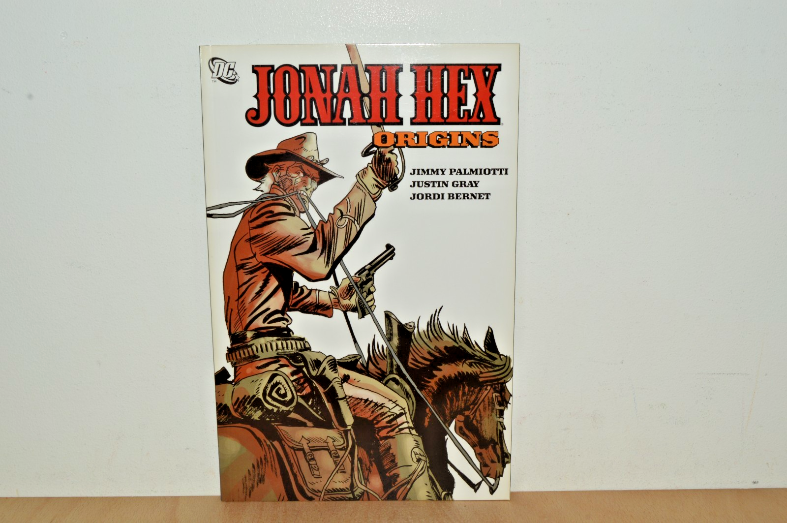 DC: Jonah Hex Volume 3 Origins - Gray / Palmiotta - TPB (#E1) 1st Ptg