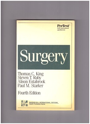 Surgery (Pre-test Self-assessment and Review) King Thomas, C. und etc.: