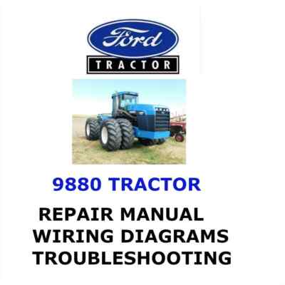 FORD 9880 TRACTOR MANUAL WORKSHOP REPAIR SERVICE ENGINE PDF