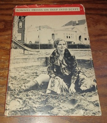 Richard Brautigan / Rommel Drives On Deep Into Egypt / 1970 1ST PRINT HBDJ