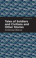 Tales Of Soldiers And Civilians Ambrose Bierce Taschenbuch Englisch 2020