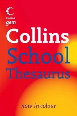 Collins School - Collins Gem School Thesaurus, Collins