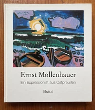 Ernst Mollenhauer 1892-1963 Ein Expressionist aus Ostpreussen German Art Book HC
