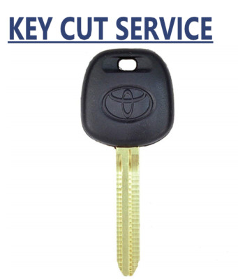 KEY CUT SERVICE + Toyota TOY43 TOY43AT4 Transponder Chip Key ( 4C )