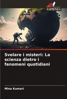 Mina Kumari | Svelare I Misteri: La Scienza Dietro I Fenomeni Quotidiani | Buch