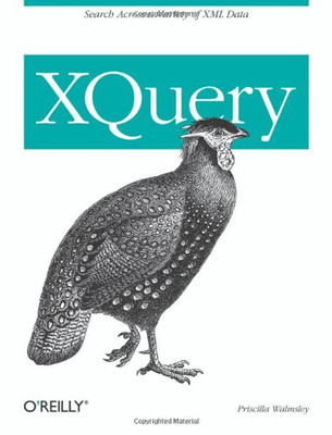 XQUERY By Priscilla Walmsley *Excellent Condition*