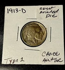 1913-D Buffalo Nickel T1 Choice AU++ First Date ERROR Slightly Rotated Die NICE!