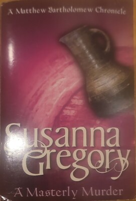 Masterly Murder by Susanna Gregory (2001, Mass Market)