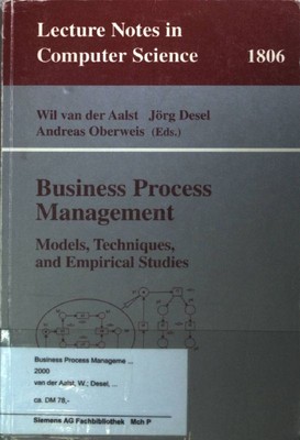 Business Process Management: Models, Techniques, and Empirical Studies. Lecture 