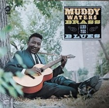 Muddy Waters - Muddy, Brass & The Blues [New Vinyl LP]