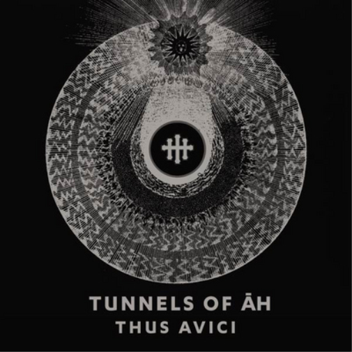 Tunnels of Ah Thus Avici (CD) Album