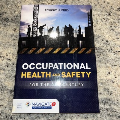 Occupational Health And Safety For The 21St Century - Paperback - Like New