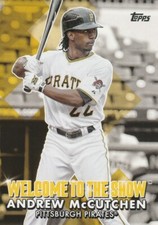 2022 TOPPS SERIES 1 ANDREW McCUTCHEN OF PIRATES WELCOME TO THE SHOW SP