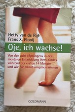 "Oje, ich wachse!" Rijt Plooij GOLDMANN Kinder Babies 14 Monate Psychologie Baby