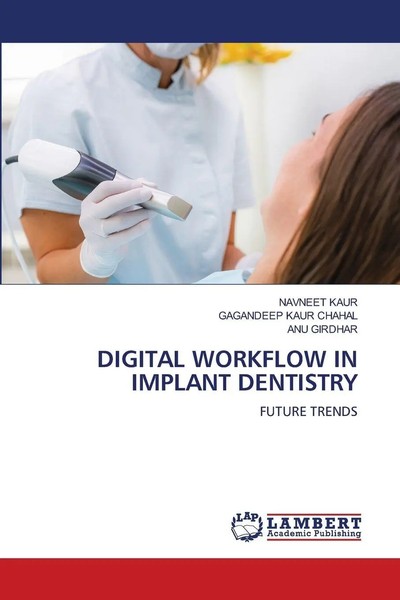 Navneet Kaur (U. A.) | Digital Workflow In Implant Dentistry | Taschenbuch-image