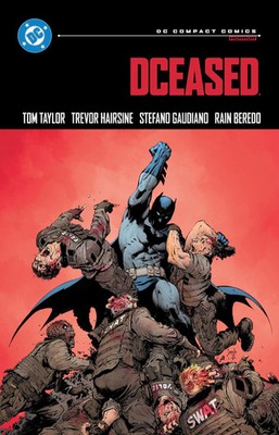 DCeased: DC Compact Comics Edition | Tom Taylor | Taschenbuch | Englisch | 2025