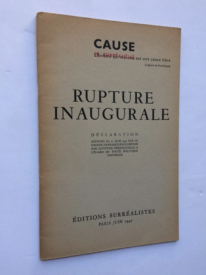" Cause : rupture inaugurale " tract des Edit° Surréaliste, 1947 andré breton - Photo 1/1