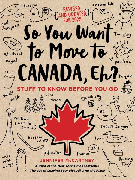 So You Want To Move To Canada, Eh? | Stuff To Know Before You Go | Mccartney-image