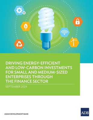 Asian Development Bank | Driving Energy-Efficient and Low-Carbon Investments...