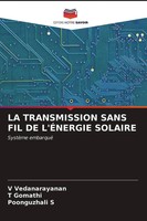 V. Vedanarayanan (U. A.) | LA Transmission Sans FIL DE L'ÉNergie Solaire | Buch