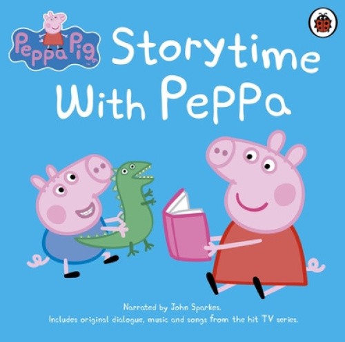 Peppa Pig: Storytime with Peppa [Audio] by Peppa Pig [CD-Audio]