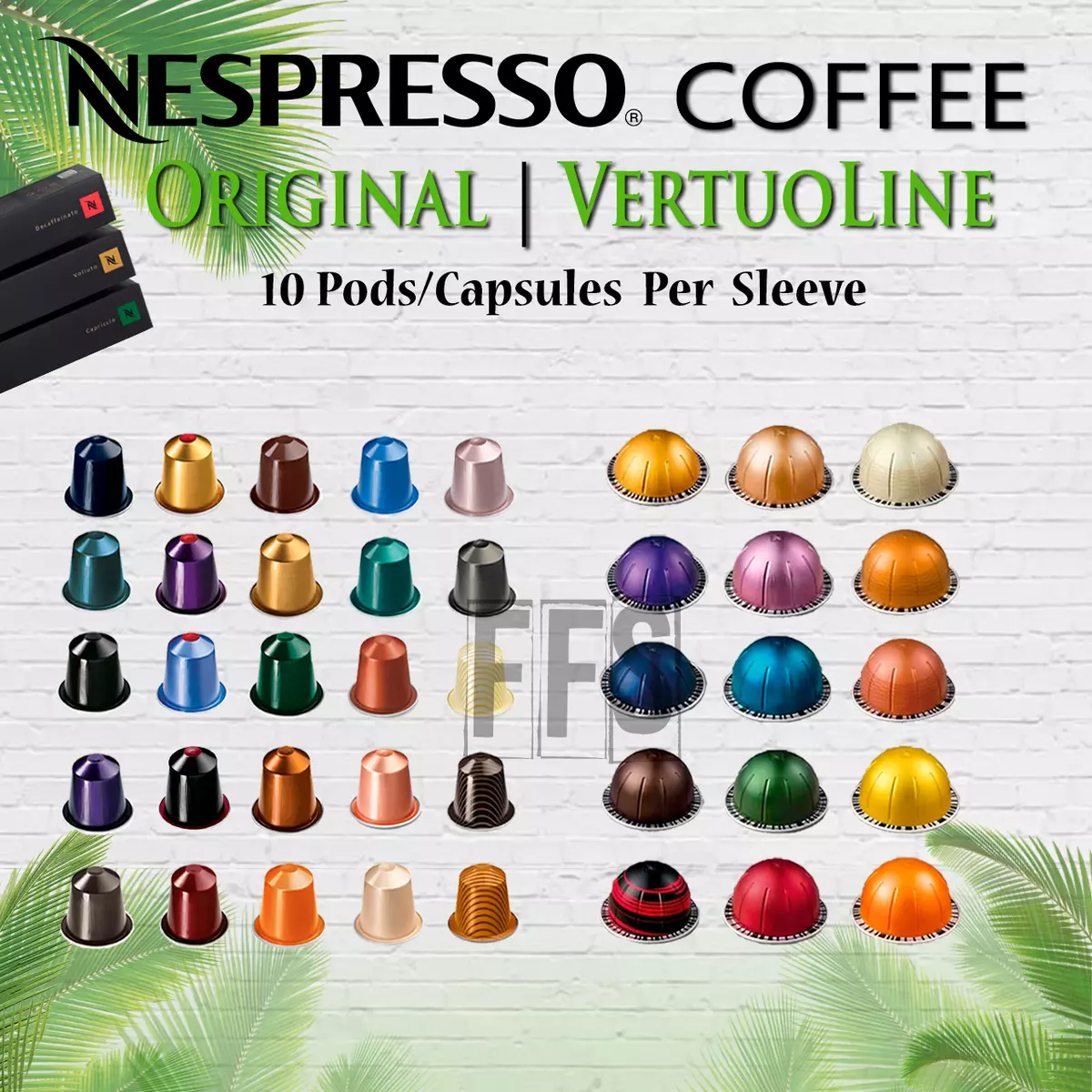 NESPRESSO Coffee Pods 10 Capsules For ORIGINAL LINE OR VERTUOLINE *CHOOSE  FLAVOR