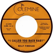 Kelly Finnigan I Called You Back Baby (Vinyl)
