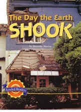 The Day The Earth SHOOK: Leveled Readers by Dorthy Murray