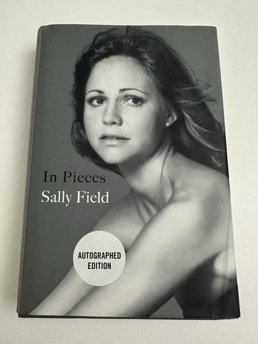 Sally Field - In Pieces - HC - Signed 9781538764299| eBay