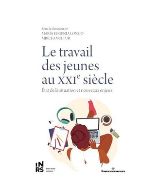 Le travail des jeunes au XXIe siècle: Etat de la situation et nouveaux enjeux