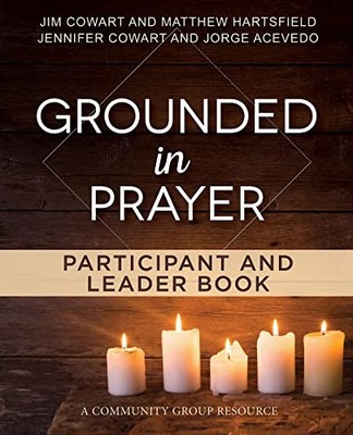 Grounded in Prayer Participant and Leader Book (Living the Five Series) - GOOD