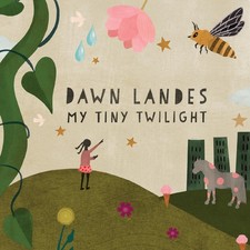 Dawn Landes My Tiny Twilight Music CDs New