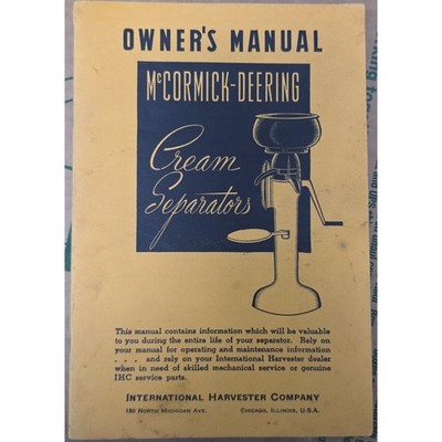 McCormick Deering Cream Separator Owner's Manual International Harvester Company