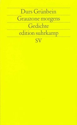 Grauzone morgens | Gedichte | Durs Grünbein | Taschenbuch | 96 S. | Deutsch | 20