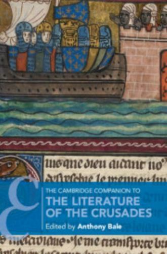 Cambridge Companion to Literature Crusades Anthony Bale Paperback 9781108464864