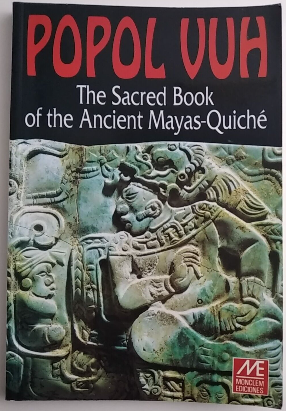 Popol Vuh - The Sacred Book of the Ancient Mayas-Quiché 2003 Paperback