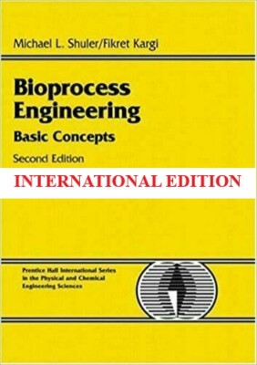 FAST SHIP- Bioprocess Engineering: Basic concepts, Shuler, 2nd International ed.