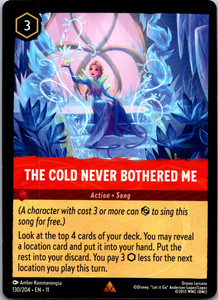The Cold Never Bothered Me 130/204 Winterspell Rare