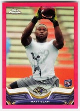 2013 Topps Chrome Pink Refractors Matt Elam Rookie #207 Ravens SN,RC