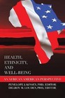 Health, Ethnicity, and Well-Being: An African American Perspective by Phd (Editor) Dr Delroy Louden, Phd (Editor) Penelope J Kinsey (Paperback / softback, 2013)