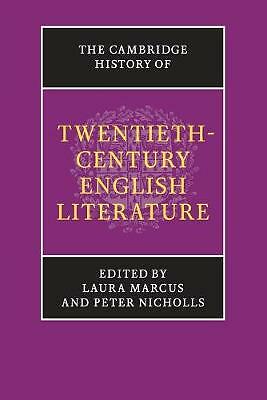 The Cambridge History of Twentieth-Century English Literature Marcus Nicholls