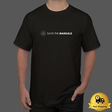 Save The Manuals Funny Car Shifter T Shirt Sizes S M L XL 2XL 3XL 4XL 5XL