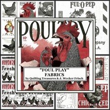 QT J. WECKER FRISCH "FOWL PLAY" COUNTRY CHICKEN ROOSTER FABRICS SELECTION 