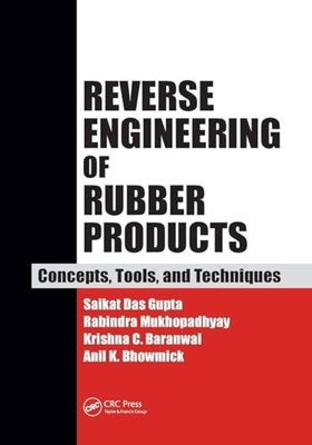 Reverse Engineering of Rubber Products: Concepts, Tools, and Techniques by Saik