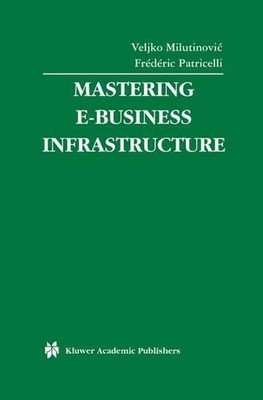 Mastering E-Business Infrastruktur - 9781461350156