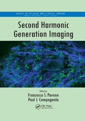 Second Harmonic Generation Imaging by Francesco S. Pavone (English) Paperback Bo