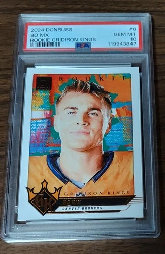 2024 Panini Donruss Gridiron Kings Bo Nix RC #6 PSA 10 Rookie