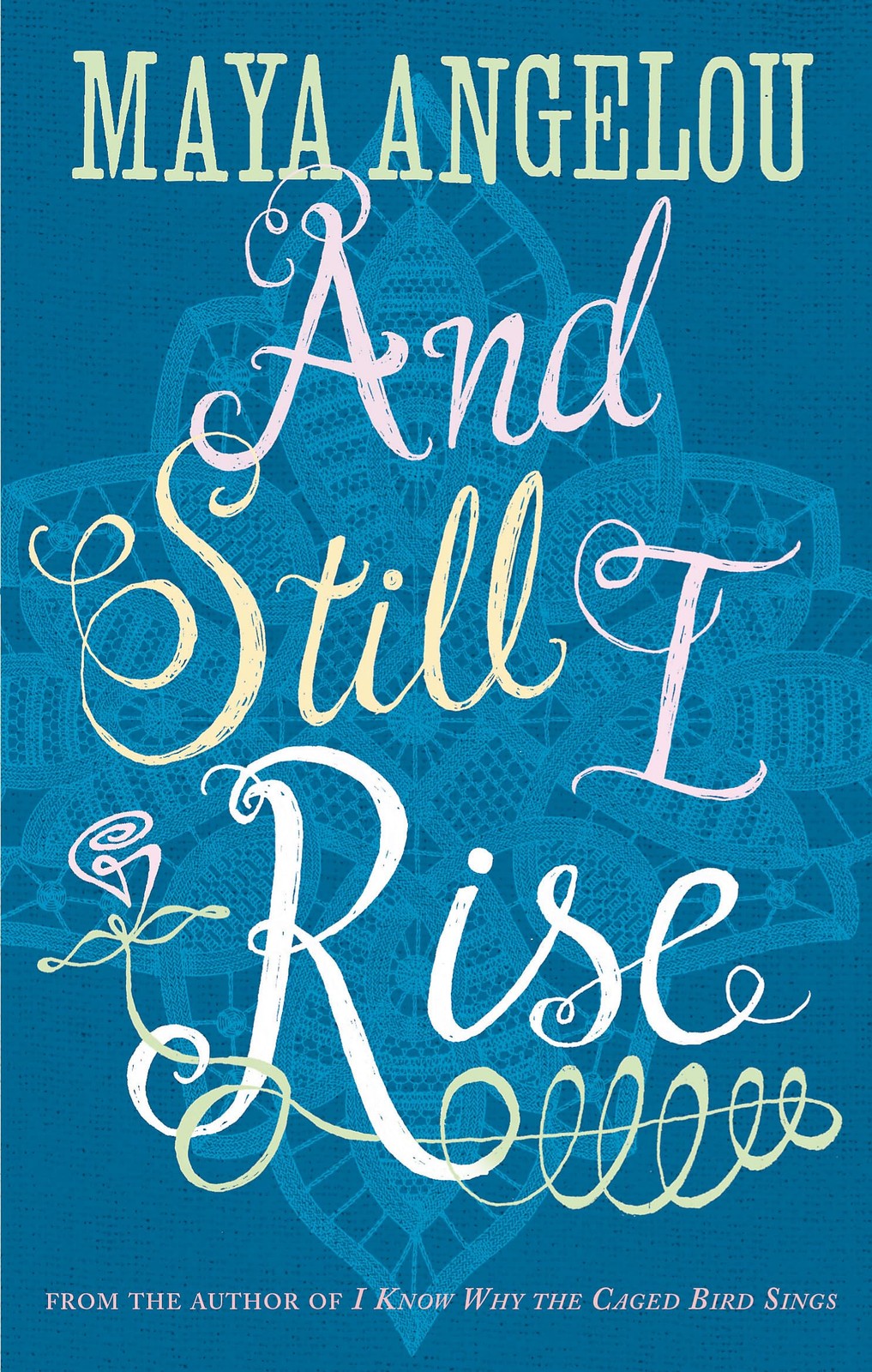 And Still I Rise By Dr Maya Angelou - Image 8