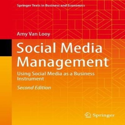 Social Media Management Using Social Media as a Business Instrume